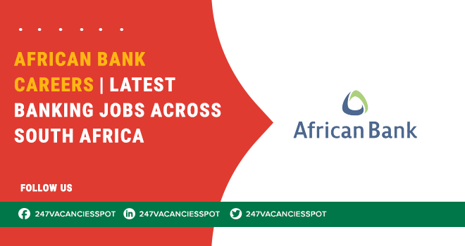African Bank Careers: Start Your Path in Retail Banking 