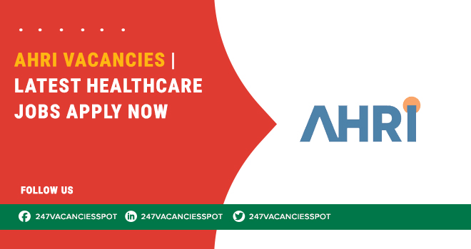 AHRI Vacancies for Public Health and Research Jobs AHRI Vacancies for Public Health and Research Jobs