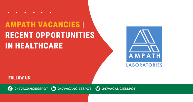Ampath Vacancies for Skilled Workers in Medical Diagnostics