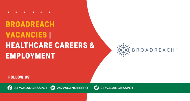 BroadReach Vacancies and Career Opportunities in Public Health Sectors 