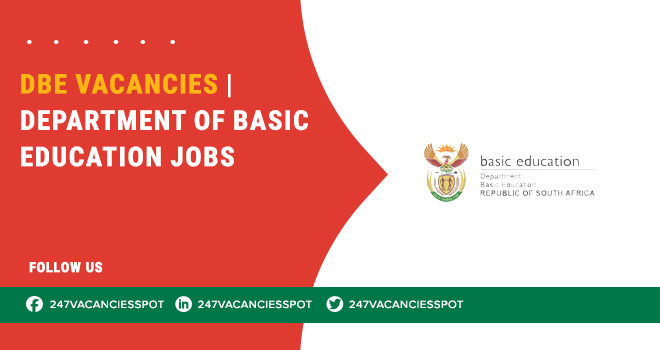 DBE Vacancies in Basic Education Development Programs | Apply Today