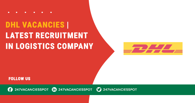 DHL Vacancies in Courier Services and Express Delivery DHL Vacancies in Courier Services and Express Delivery