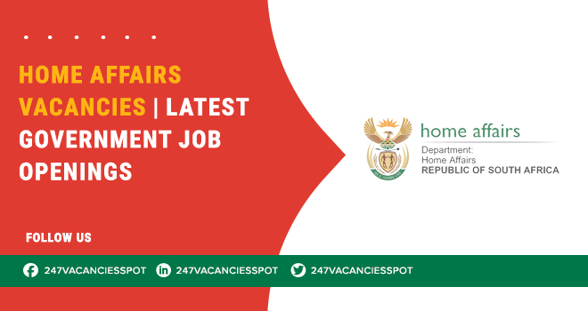 Home Affairs Vacancies Across Government Departments | Apply Today