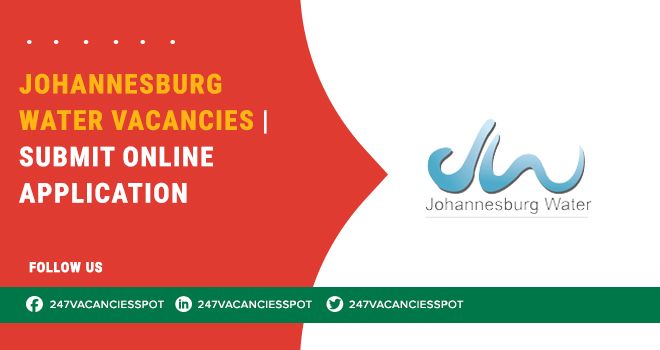 Browse Johannesburg Water Vacancies for Graduates and Experienced Professionals