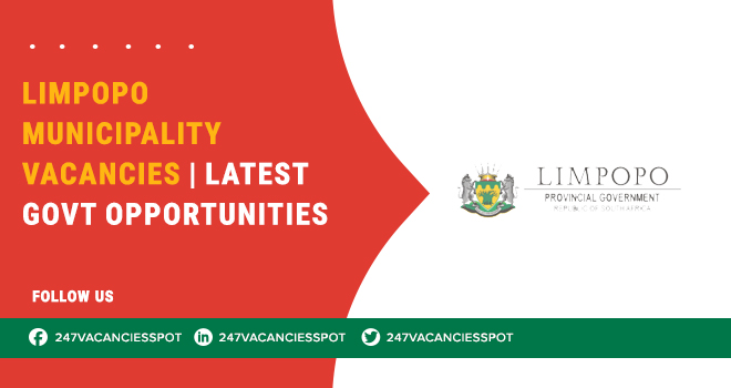 Limpopo Municipality Vacancies: Entry-Level to Senior Jobs 