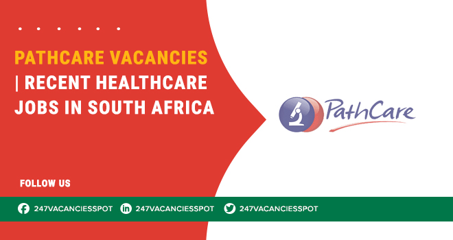 PathCare Vacancies Offering Entry-Level to Expert Roles