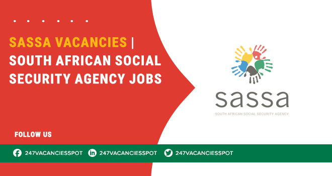 SASSA Vacancies in South Africa’s Social Support Network SASSA Vacancies in South Africa’s Social Support Network
